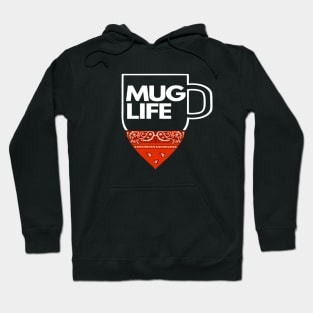 Mug Life-Coffee Addict- Coffee Lover-Fun coffee quote- Hoodie